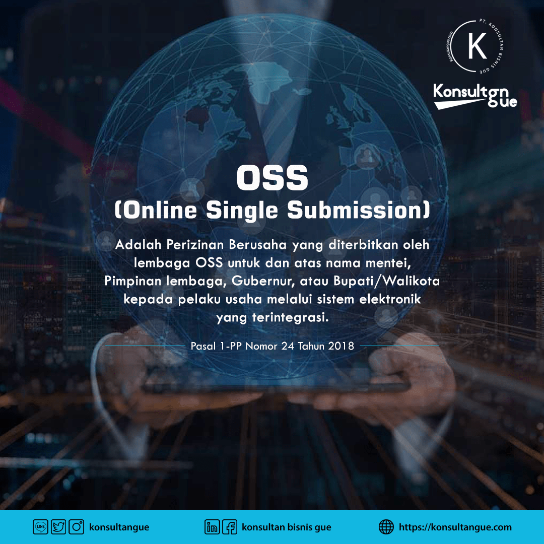 Apa Itu OSS (Online Single Submission)? - Konsultan Gue